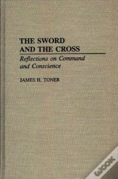 The Sword And The Cross