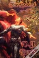 The Sword And The Rose