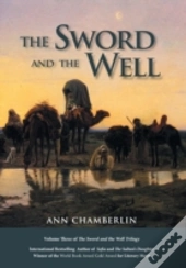 The Sword And The Well