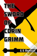 The Sword Of Corin Grimm
