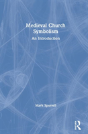 The Symbolism Of Medieval Churches - Preview