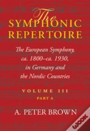 Capa do artigo The Symphonic Repertoire, Volume Iii Part A