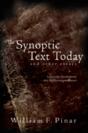 The Synoptic Text Today And Other Essays - Preview
