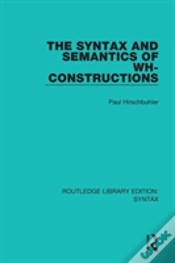 Capa do artigo The Syntax And Semantics Of Wh-Constructions