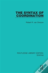 The Syntax Of Coordination
