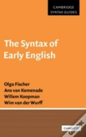 The Syntax Of Early English