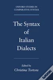 The Syntax Of Italian Dialects