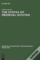 The Syntax Of Medieval Occitan
