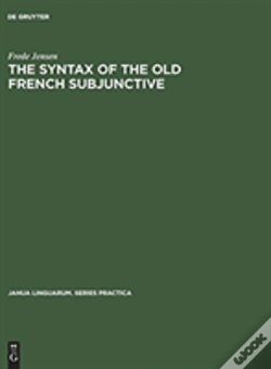 Capa do artigo The Syntax Of The Old French Subjunctive