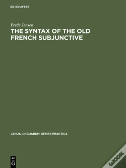 Capa do artigo The Syntax Of The Old French Subjunctive