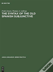 Capa do artigo The Syntax Of The Old Spanish Subjunctive