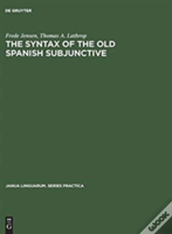 Capa do artigo The Syntax Of The Old Spanish Subjunctive