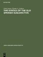 The Syntax Of The Old Spanish Subjunctive - Preview