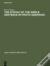 The Syntax Of The Simple Sentence In Proto-Germanic