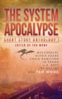 The System Apocalypse Short Story Anthol - Preview