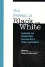 The System In Black And White - Preview