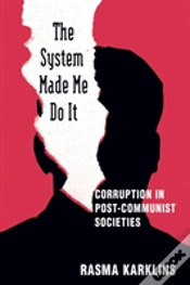 Capa do artigo The System Made Me Do It