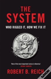 Capa do artigo The System: Who Rigged It, How We Fix It