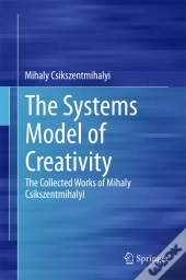 The Systems Model Of Creativity