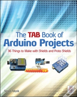 Capa do artigo The Tab Book Of Arduino Projects: 36 Things To Make With Shields And Proto Shields
