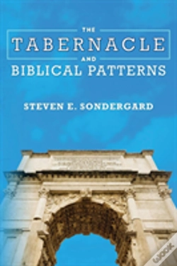 Capa do artigo The Tabernacle And Biblical Patterns