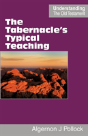 The Tabernacle'S Typical Teaching - Preview