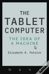 The Tablet Computer