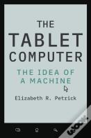 The Tablet Computer
