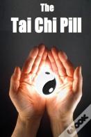 The Tai Chi Pill