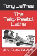 The Taig/Peatol Lathe