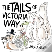 The Tails Of Victoria Way
