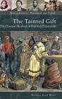 The Tainted Gift - Preview