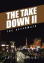 The Take Down Ii: The Aftermath - Preview