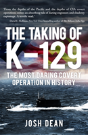 The Taking Of K-129 - Preview