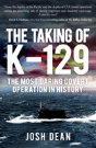 The Taking Of K-129 - Preview