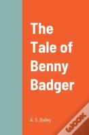 The Tale Of Benny Badger