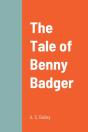 The Tale Of Benny Badger - Preview