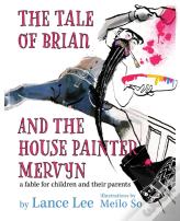 The Tale Of Brian And The House Painter Mervyn