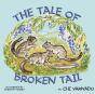 The Tale Of Broken Tail - Preview