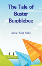 The Tale Of Buster Bumblebee - Preview