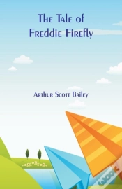 Capa do artigo The Tale Of Freddie Firefly
