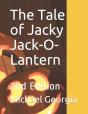 The Tale Of Jacky Jack-O-Lantern: 2nd Ed - Preview