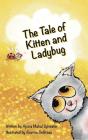 The Tale Of Kitten And Ladybug - Preview