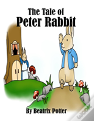 The Tale Of Peter Rabbit