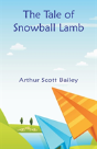 The Tale Of Snowball Lamb - Preview