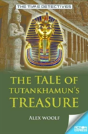 The Tale Of Tutankhamun'S Treasure - Preview
