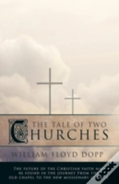 The Tale Of Two Churches