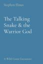 The Talking Snake   The Warrior God: A W - Preview