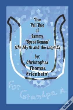 Capa do artigo The Tall Tale Of Sammy "Speed Demon"