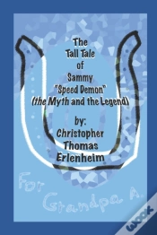 Capa do artigo The Tall Tale Of Sammy "Speed Demon"